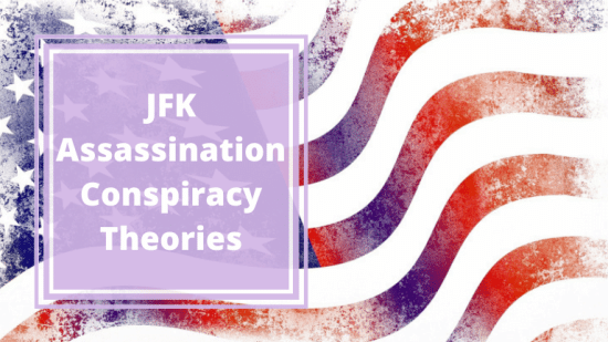 JFK conspiracy theories.