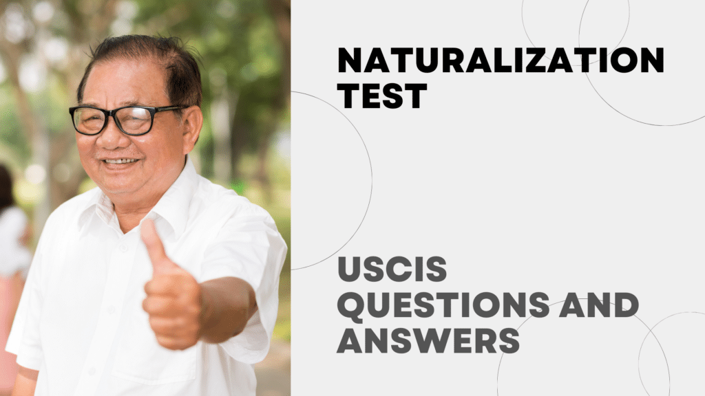 Naturalization Test - USCIS Questions and Answers
