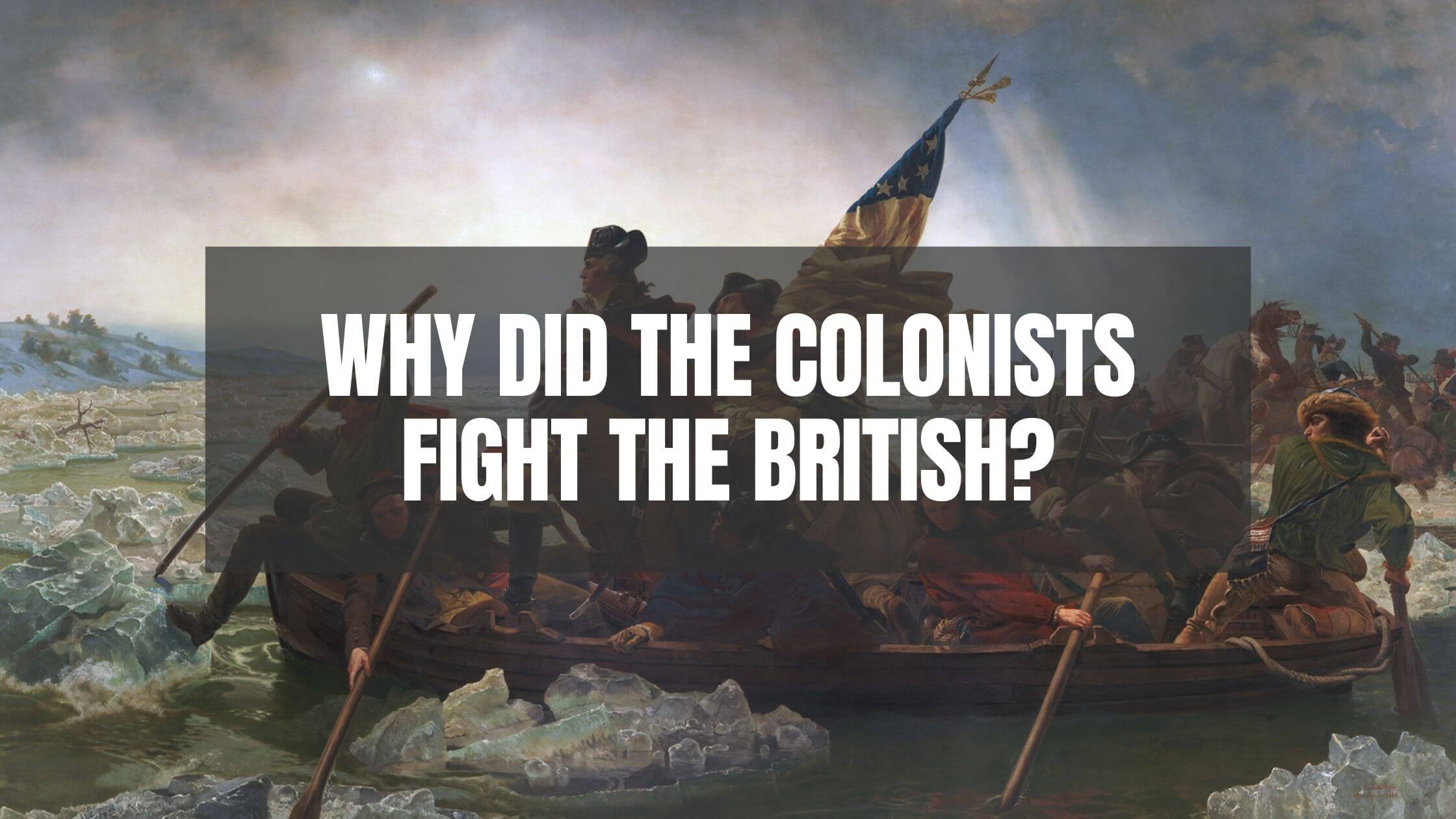 why-did-the-colonists-fight-the-british-constitution-of-the-united