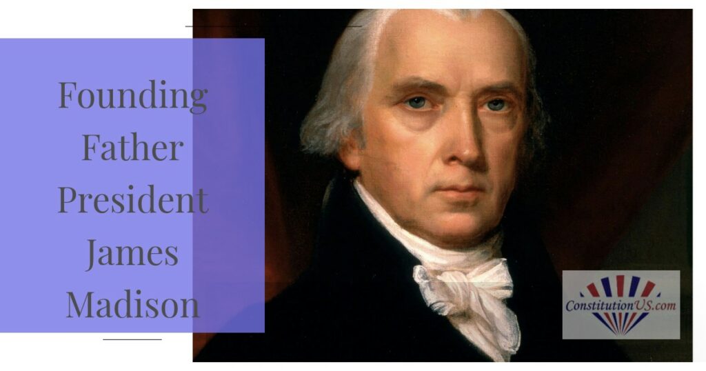 Founding Father James Madison