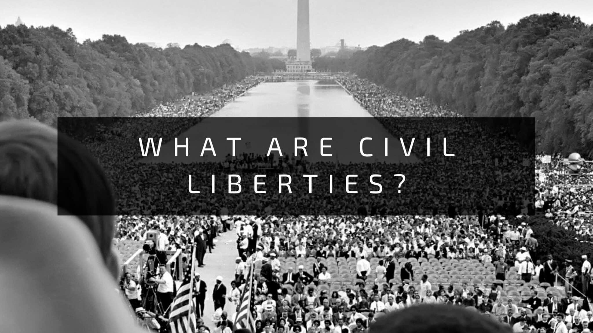 What Are Civil Liberties and Who Do They Apply To in the United States?