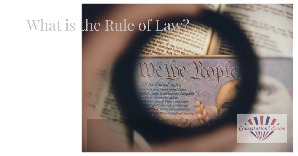 What is the Rule of Law?