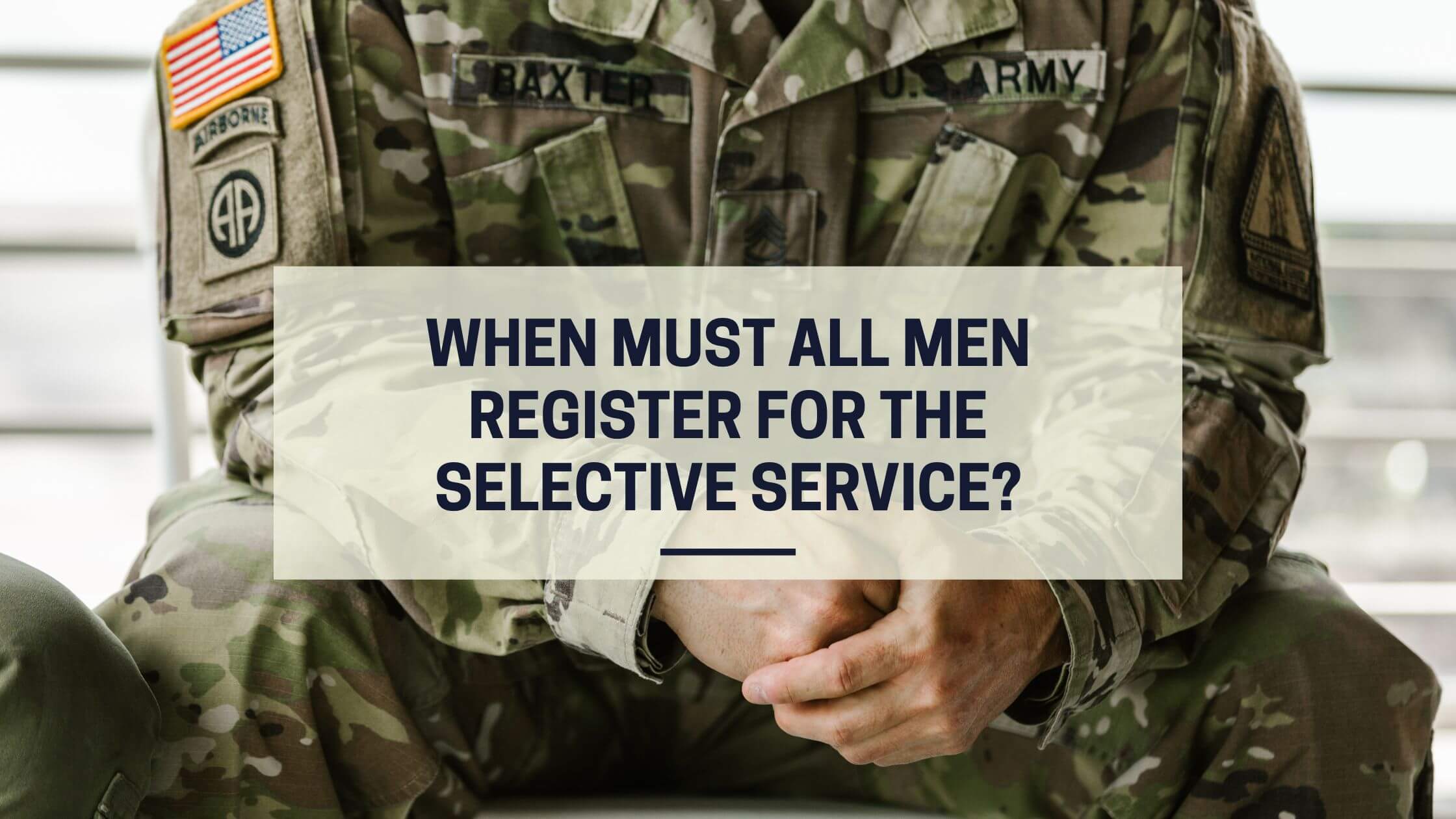 Selective Service Registration Act Requirement