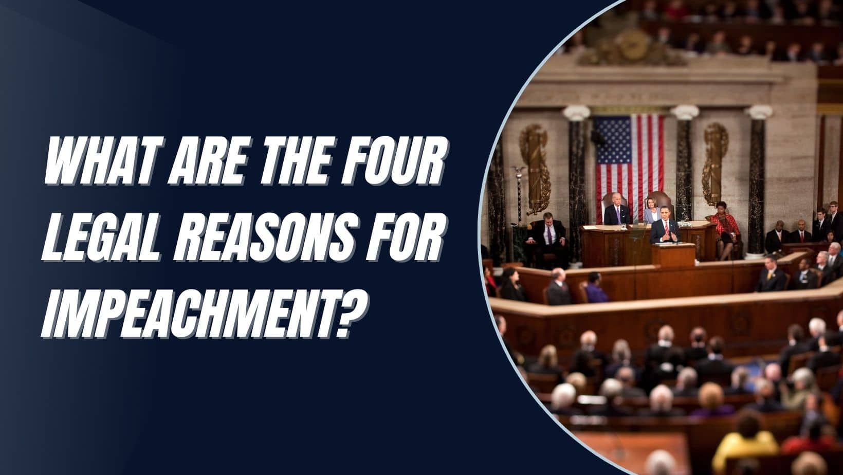 What Are the Four Legal Reasons for Impeachment? - Constitution of the ...