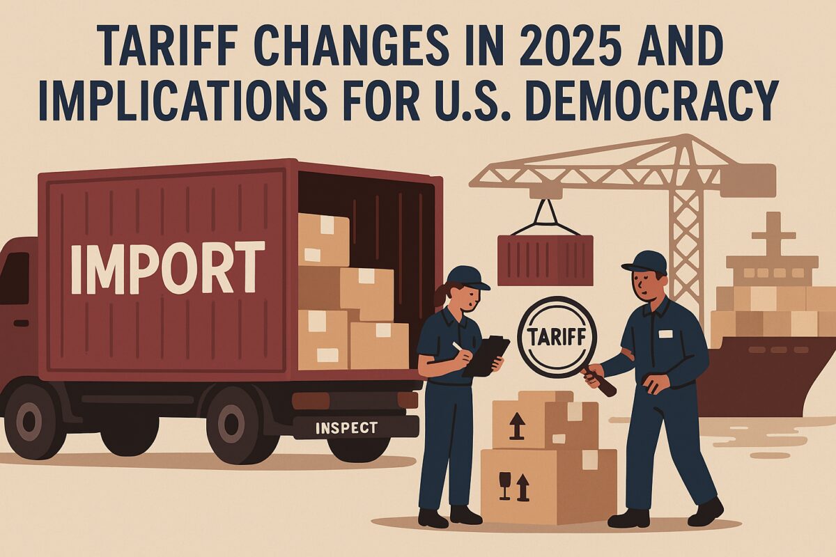 Illustration of workers inspecting imported goods, with a truck and ship in the background. Text reads "2025 Tariff Implications and Their Impact on U.S. Democracy.