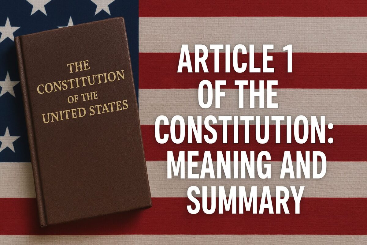 Featured image for blog post which is an explanation of article 1 of US Constitution