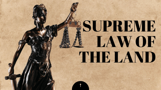 Supreme Law of the Land - Constitution of the United States